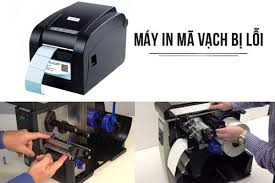 Nguyên nhân máy in mã vạch bị lỗi và cách khắc phục hiệu quả